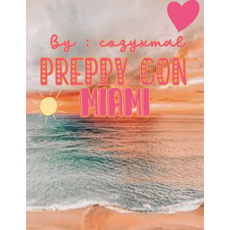 Preppy con! * MIAMI *