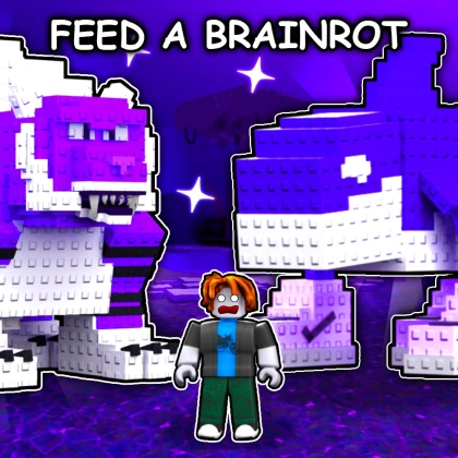 Catch and Feed a Brainrot!