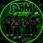 |GTM| Get To Money |GTM|