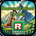 Mountain Miner Tycoon™