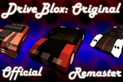 Driveblox: Classic ~Official Remaster~