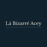 Lá Bizarré Acey