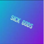 The Sick Gods