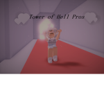 *Tower of Hell Pros*