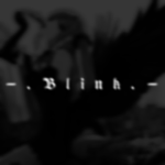 •Blink•