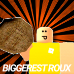 Biggerest Roux