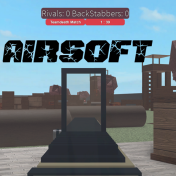 Airsoft! V2  [GUNS ARE BROKEN :(]