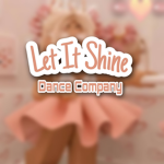 Let It Shine|||Dance Company