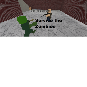 [LEGACY] Survive the Zombies
