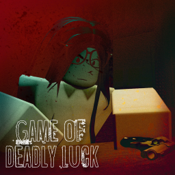 [GODL] Game of Deadly Luck