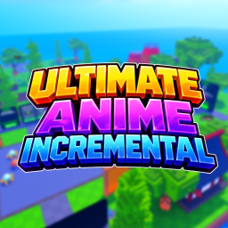 ULTIMATE ANIME INCREMENTAL