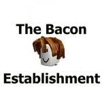 The Bacon Establishment