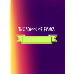 The School of Fishes.