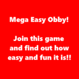 Mega Easy Obby!!