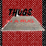 Thugs in a rug