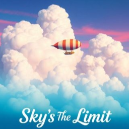 Sky's The Limit NEW UPDATE!