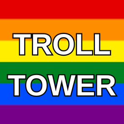 Gay Troll Tower! 🏳️‍🌈✨