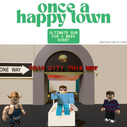 Once a happy town