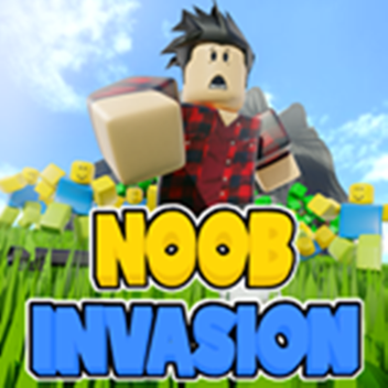 Noob Invasion [Alpha]🎉