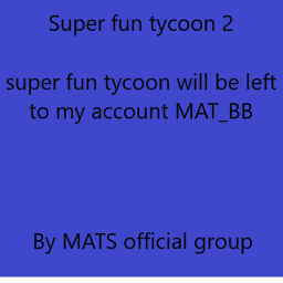 super fun tycoon 2