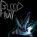 Blood Hunt (4TH PUBLIC TESTING)