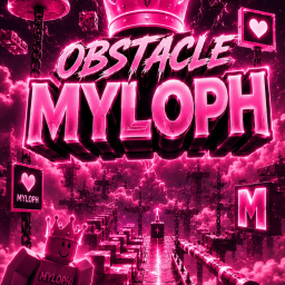 [ NEW + x300 ] OBSTACLE MYLOPH