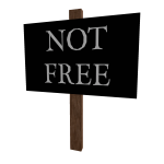 NOT FREE Sign