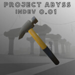 [PAUSED] PROJECT ABYSS