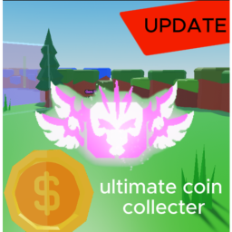 {NEW AREA} Ultimate Coin Collecter
