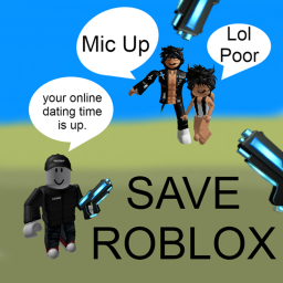 SAVE ROBLOX!