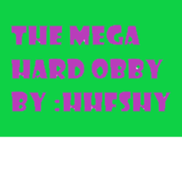The Hard Obby ( New )