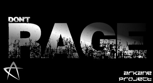 Don't Rage - Pre Alpha