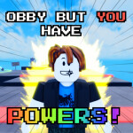 💪Obby But You Have Powers!💪