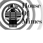 House Of Mimes