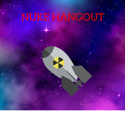 NUKE HANGOUT