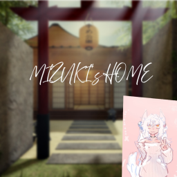 Mizuki's Home