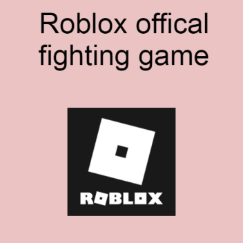 Roblox Offical fighting game