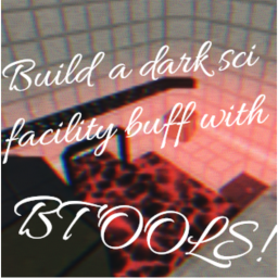 Build a dark sci facility buff with btools!