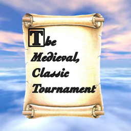 The Medieval,Classic tournament