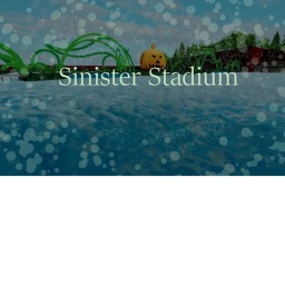 Sinister Stadium