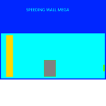 Speeding Wall Game's