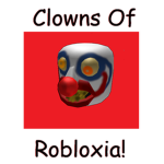 Clowns of Robloxia :O)