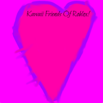 Kawaii Friends Of Roblox!