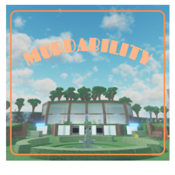 Murdability (NEW UPDATE)