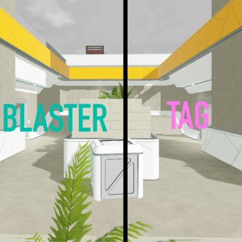 Blaster Tag! 2.0 [PRACTICE AND BASEMENT]