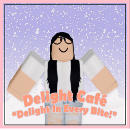 [WIP] Delight Café