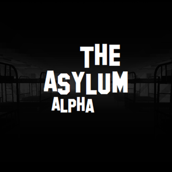 The Asylum (Discontinued)