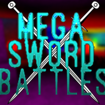 Mega Sword Battles (New Alpha!!)