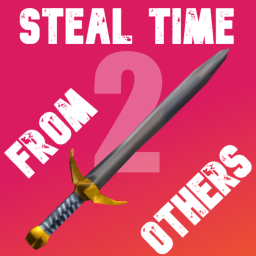 Steal Time From Others 2