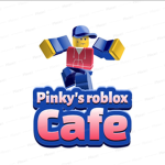 Pinky's roblox cafe.